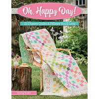 Oh, Happy Day!: 21 Cheery Quilts & Pillows You'll Love /MARTINGALE & CO/Corey Yoder